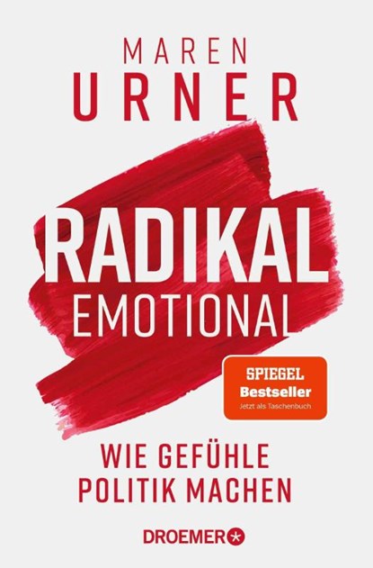 Radikal emotional, Maren Urner - Paperback - 9783426570050