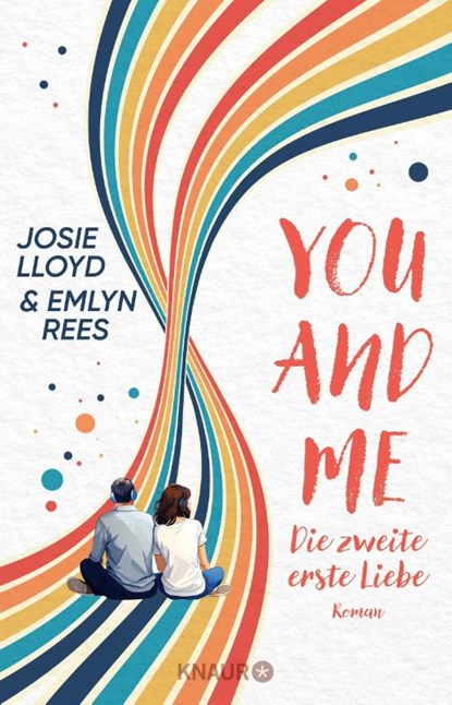 You and Me - Die zweite erste Liebe, Josie Lloyd ; Emlyn Rees - Paperback - 9783426570432