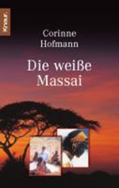 Die weiße Massai, HOFMANN,  Corinne - Paperback - 9783426614969