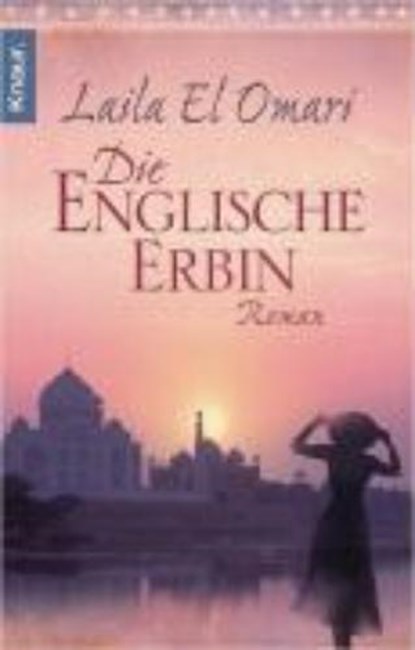 Die englische Erbin, EL OMARI,  Laila - Paperback - 9783426629857