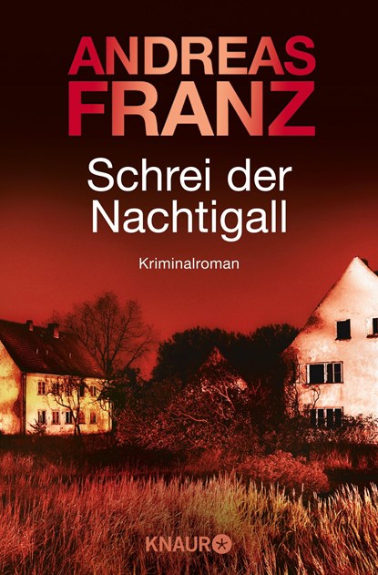 Schrei der Nachtigall, Andreas Franz - Paperback - 9783426632512