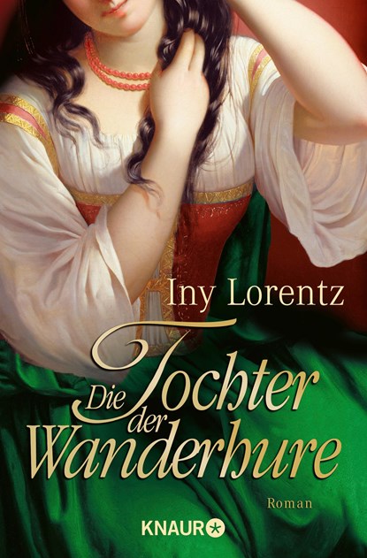 Die Tochter der Wanderhure, Iny Lorentz - Paperback - 9783426635216