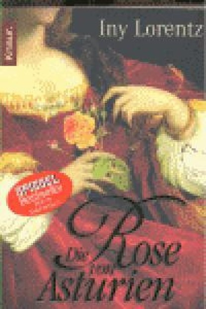 Die Rose von Asturien, Iny Lorentz - Paperback - 9783426635223