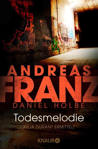 Todesmelodie, Andreas Franz ; Daniel Holbe - Paperback - 9783426639443