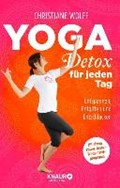 Yoga-Detox für jeden Tag | Christiane Wolff | 