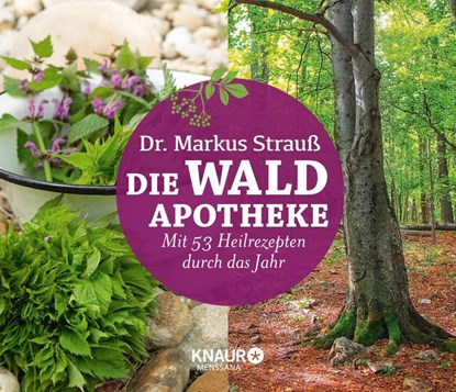 Die Wald-Apotheke, Markus Strauß - Paperback - 9783426658581