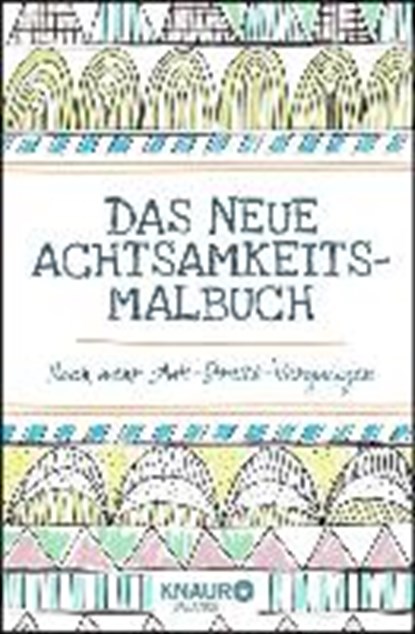 Das neue Achtsamkeit-Malbuch, FARRARONS,  Emma - Paperback - 9783426675212