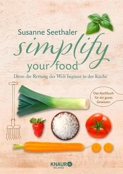 Simplify your food, Susanne Seethaler - Paperback - 9783426675595