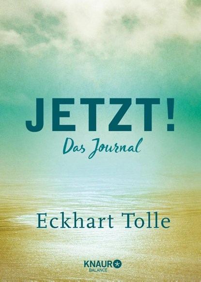 Jetzt!, Eckhart Tolle - Gebonden - 9783426675892