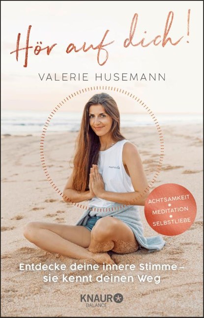 Hör auf dich! Entdecke deine innere Stimme - sie kennt deinen Weg, Valerie Husemann - Paperback - 9783426676103