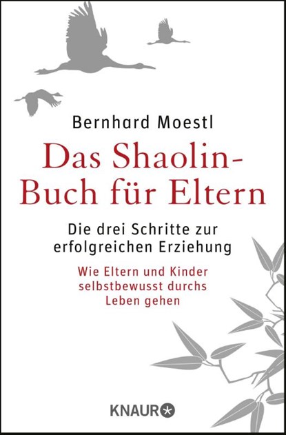 Das Shaolin-Buch für Eltern, Bernhard Moestl - Paperback - 9783426783672