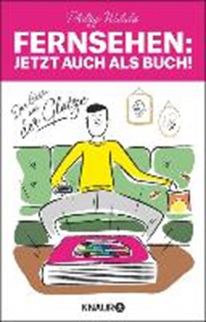 Fernsehen - Jetzt auch als Buch!, WALULIS,  Philipp ; Haslimeier, Beni - Paperback - 9783426786468