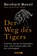 Der Weg des Tigers, Bernhard Moestl - Paperback - 9783426786550