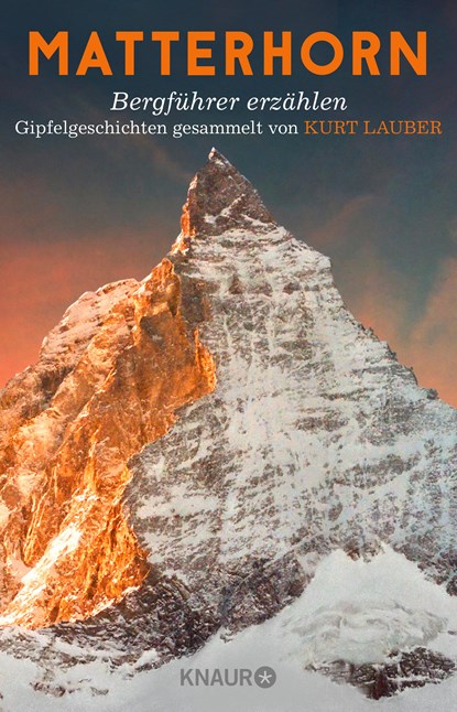 Matterhorn, Bergführer erzählen, Kurt Lauber - Paperback - 9783426787410