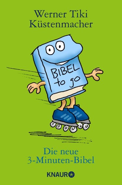Die neue 3-Minuten-Bibel, Werner Tiki Küstenmacher - Paperback - 9783426787908