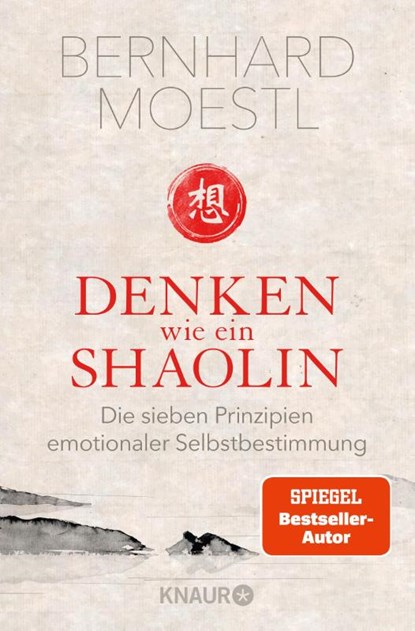 Denken wie ein Shaolin, Bernhard Moestl - Paperback - 9783426788646