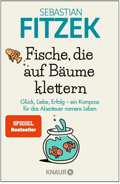 Fische, die auf Bäume klettern, Sebastian Fitzek - Paperback - 9783426790526