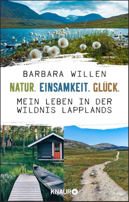 Natur. Einsamkeit. Glück., Barbara Willen - Paperback - 9783426791295