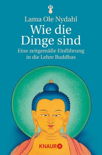 Wie die Dinge sind, Lama Ole Nydahl - Paperback - 9783426872345