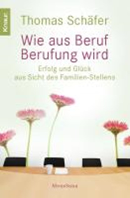 Wie aus Beruf Berufung wird, SCHÄFER,  Thomas - Paperback - 9783426874189