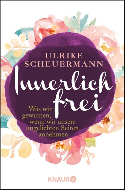 Innerlich frei, Ulrike Scheuermann - Paperback - 9783426877425