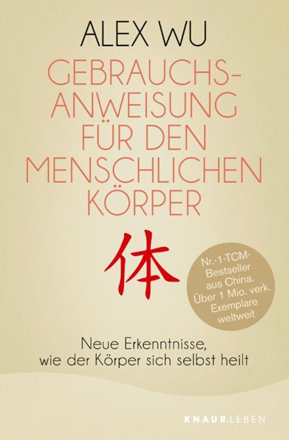Gebrauchsanweisung für den menschlichen Körper, Alex Wu - Paperback - 9783426878835