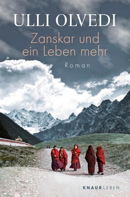 Zanskar und ein Leben mehr, Ulli Olvedi - Paperback - 9783426878958