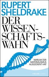 Der Wissenschaftswahn - Rupert Sheldrake - 9783426878965