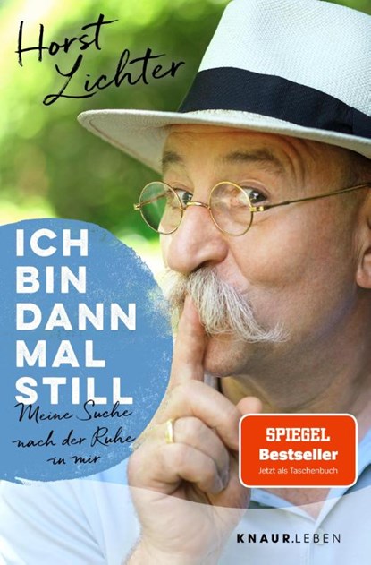 Ich bin dann mal still, Horst Lichter - Paperback - 9783426879054