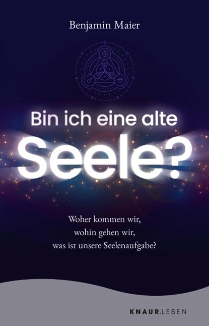 Bin ich eine alte Seele?, Benjamin Maier - Paperback - 9783426879467