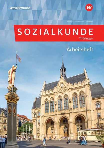 Sozialkunde für Thüringen. Arbeitsheft, Hermann Groß ;  Bernd Schreiber ;  Angelika Frank - Paperback - 9783427015499