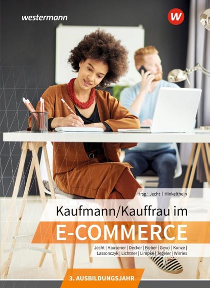 Kaufmann/Kauffrau im E-Commerce, Peter Limpke ; Markus Lichtner ; Tobias Fieber ; Nadine Wirries - Paperback - 9783427018971