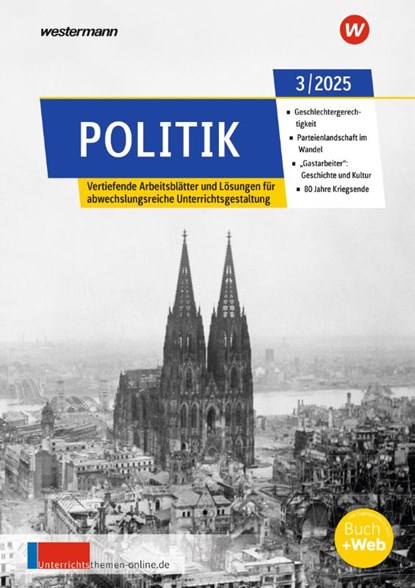 Unterrichtsthemen Politik. Arbeitsblätter für Ihren Unterricht Ausgabe 3/2025, niet bekend - Gebonden - 9783427037460