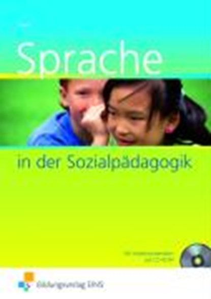 Sprache in der Sozialpädagogik. Schülerband, IVEN,  Claudia - Paperback - 9783427046103
