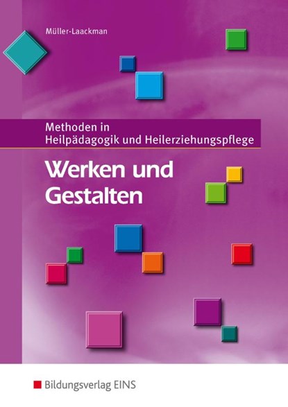 Werken und Gestalten. Schulbuch, Beatrix Müller-Laackman - Paperback - 9783427048671