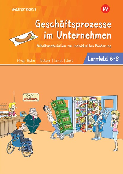 Café Krümel. Arbeitsbuch Lernfelder 6-8 Arbeitsmaterialien zur individuellen Förderung, Jürgen Balzer ; Regine Ernst ; Martin Jost - Gebonden - 9783427063032