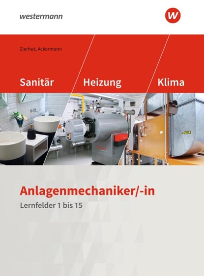 Anlagenmechaniker/-in Sanitär-, Heizungs- und Klimatechnik, Herbert Zierhut ; Herbert Ackermann - Gebonden - 9783427074625