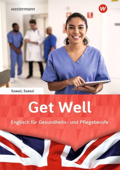 Get Well. Arbeitsbuch, Rudolf Szaszi ; Iris Szaszi - Paperback - 9783427083139