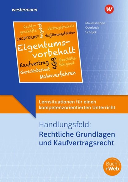 Lernsituationen für einen kompetenzorientierten Unterricht, Markus Schajek ; Dirk Overbeck ; Sebastian Mauelshagen - Paperback - 9783427094524