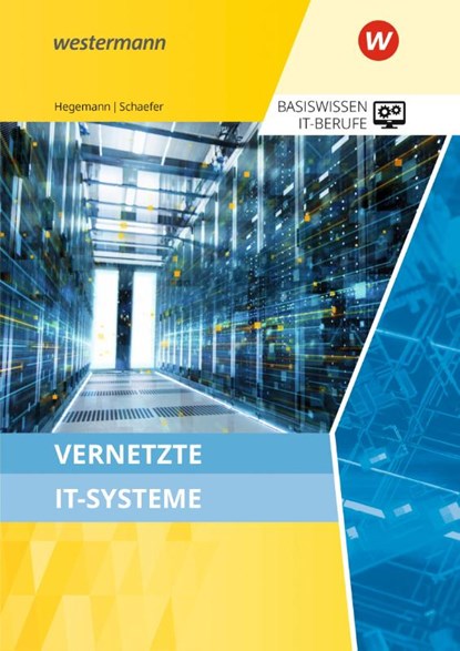 Basiswissen IT-Berufe, Udo Schaefer ; Klaus Hegemann - Paperback - 9783427111764