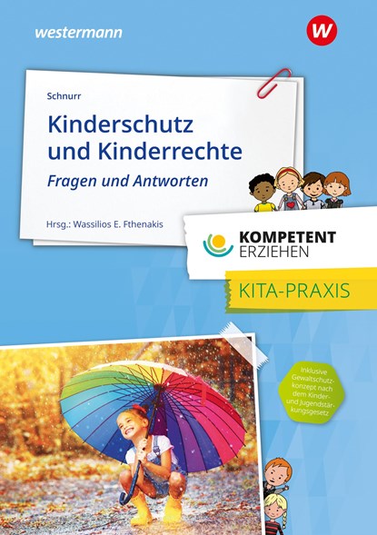 Kompetent erziehen. Kinderschutz und Kinderrechte, Heike Schnurr - Paperback - 9783427128052