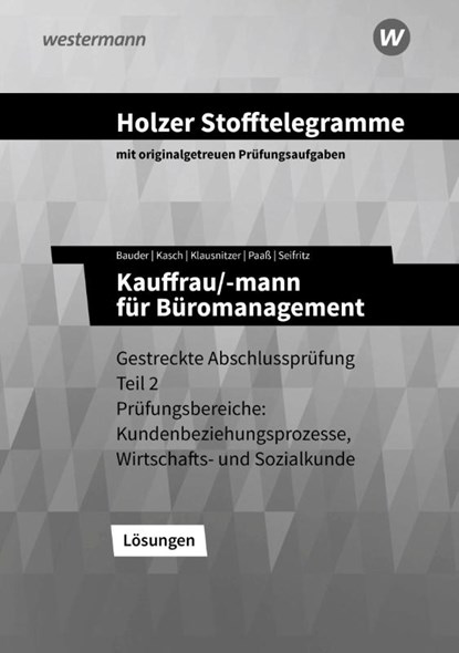 Holzer Stofftelegramme Baden-Württemberg - Kauffrau/-mann für Büromanagement, Christian Seifritz ; Thomas Paaß ; Markus Bauder ; Lars Klausnitzer - Paperback - 9783427150817