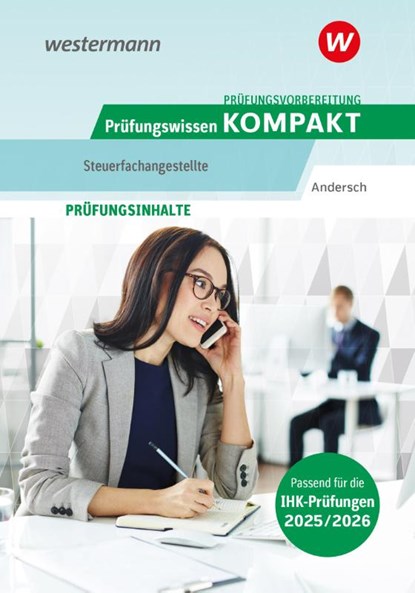 Prüfungsvorbereitung Prüfungstraining KOMPAKT - Steuerfachangestellte, Andreas Andersch - Paperback - 9783427275381