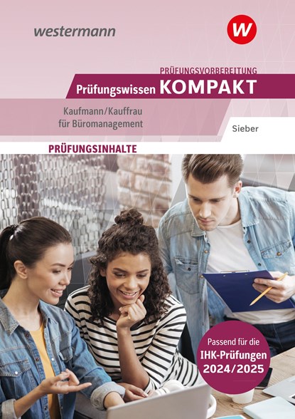 Prüfungsvorbereitung Prüfungswissen KOMPAKT - Kaufmann/Kauffrau für Büromanagement, Michael Sieber - Paperback - 9783427286264