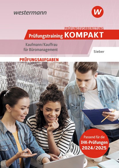 Prüfungsvorbereitung Prüfungstraining KOMPAKT - Kaufmann/Kauffrau für Büromanagement, Michael Sieber - Paperback - 9783427286622