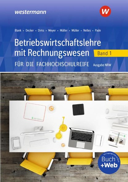 Betriebswirtschaftslehre mit Rechnungswesen für die Fachhochschulreife - Ausgabe Nordrhein-Westfalen, Monika Nelles ; Helmut Müller ; Helge Meyer ; Peter Pade - Paperback - 9783427301752