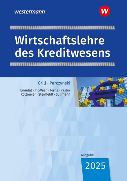 Wirtschaftslehre des Kreditwesens, Dominik Pastor ; Thomas Int-Veen ; Heiko Menz ; Michael Rottmeier - Gebonden - 9783427303848