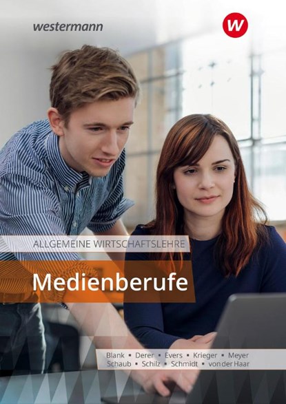 Allgemeine Wirtschaftslehre Medienberufe, Martin Evers ; Anja von der Haar ; Andreas Blank ; Maris Dirks - Paperback - 9783427325123