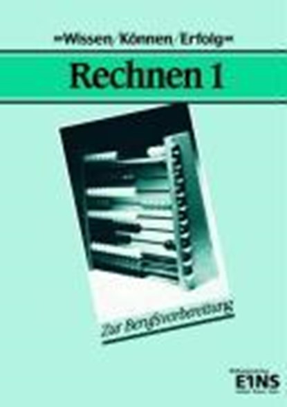 Rechnen 1. Grundrechenarten. Wissen, Können, Erfolg, niet bekend - Paperback - 9783427340737