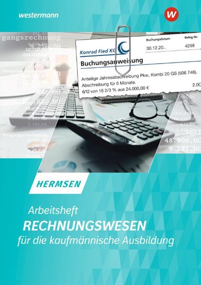 Rechnungswesen für die kaufmännische Ausbildung. Arbeitsheft, Jürgen Hermsen - Paperback - 9783427371953